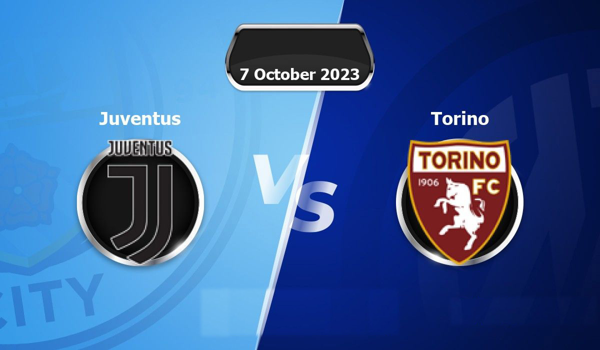 Soi kèo Juventus vs Torino 23:00 ngày 07.10.2023 Serie A – Vòng 8