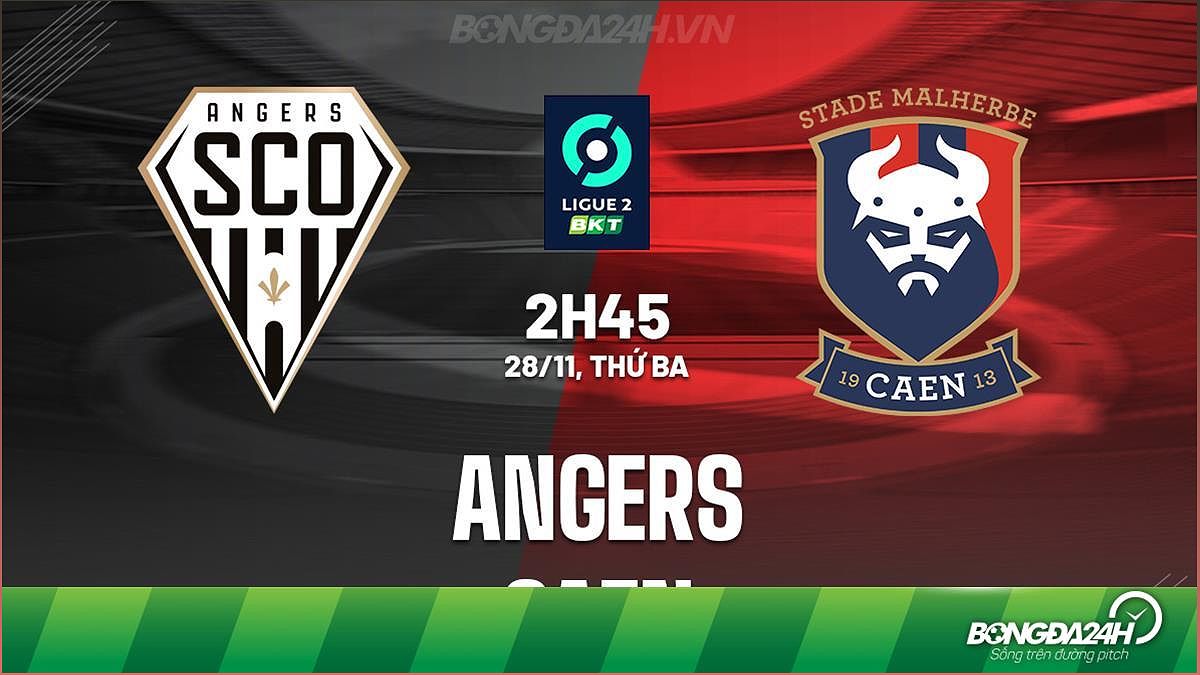 Angers vs Caen: Nhận định trận đấu, dự đoán kết quả và thống kê